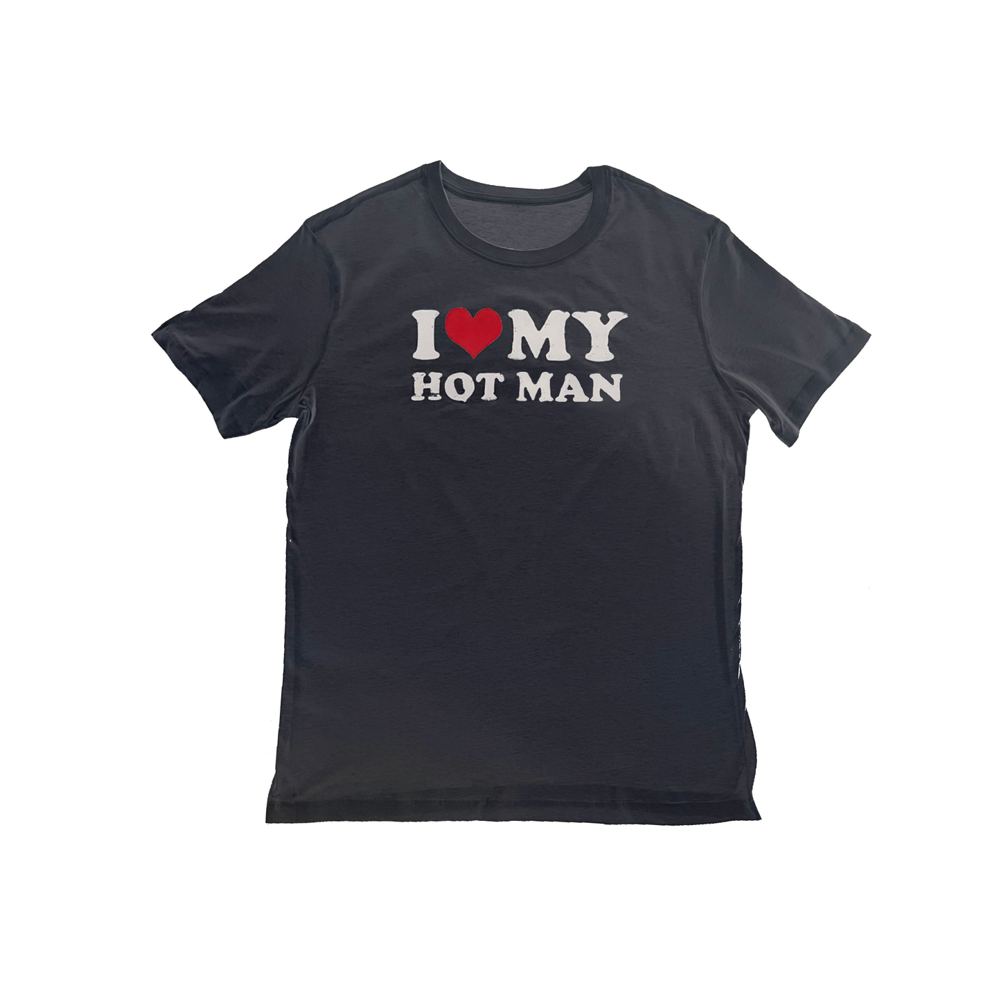 I LOVE MY HOT MAN (Black)